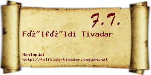 Fölföldi Tivadar névjegykártya